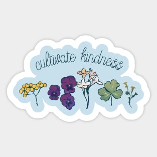 Cultivate Kindness Sticker